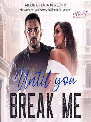 cover image of Until you break me (Until You Reihe 1)